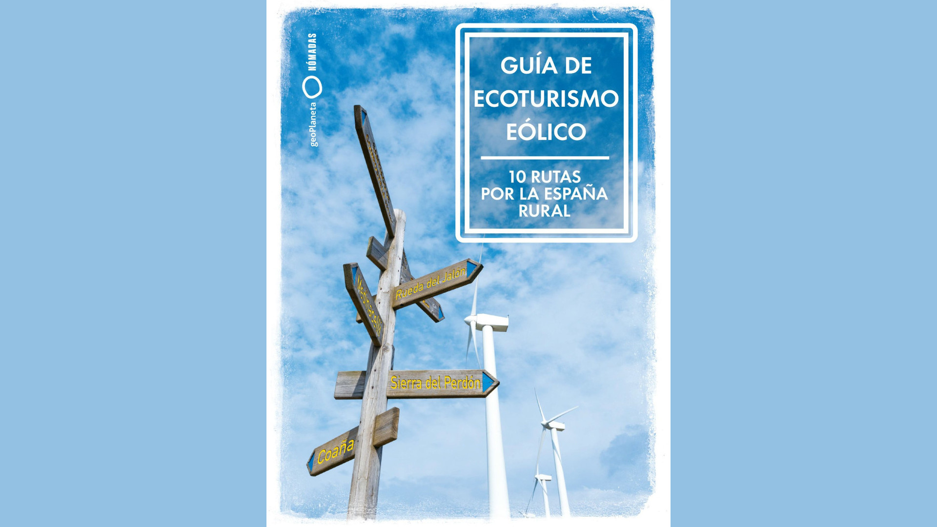 Guía de Ecoturismo Eólico: este verano, de viaje con Eolo